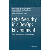 Cybersecurity in a Devops Environment: From Requirements to Monitoring
