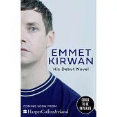 Untitled Emmet Kirwan Novel