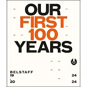 Belstaff: Our First 100 Years