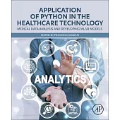 Application of Python in the Healthcare Technology: Medical Data Analysis and Developing ML/AI Models