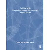 Lollipop Logic: Critical Thinking Activities (Book 3, Grades K-2)