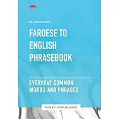 Faroese To English Phrasebook - Everyday Common Words And Phrases