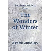 The Wonders of Winter: A Poetic Anthology