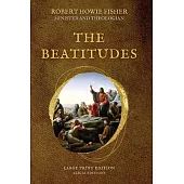 The Beatitudes: Large Print Edition