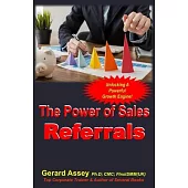 The Power of Sales Referrals: Unlocking a Powerful Growth Engine!