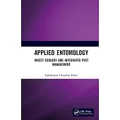 Applied Entomology: Insect Ecology and Integrated Pest Management