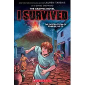 《我在災難中倖存：西元前79年龐貝火山爆發》歷史漫畫小說I Survived the Destruction of Pompeii, Ad 79 (I Survived Graphic Novel #10)
