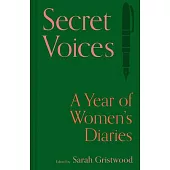 Secret Voices: A Year of Women’s Diaries