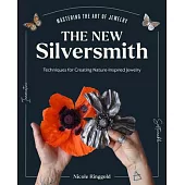 The New Silversmith: Innovative, Sustainable Techniques for Creating Nature-Inspired Jewelry