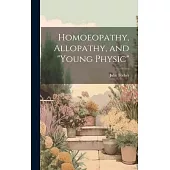 Homoeopathy, Allopathy, and 