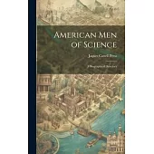 American Men of Science: A Biographical Directory