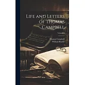 Life and Letters of Thomas Campbell; Volume 2