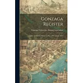 Gonzaga Register: Alumni and Former Students, Sept. 1887 to June 1917