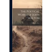 The Poetical Works of John Skelton