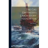 The Gas Engineer’s Laboratory Handbook