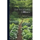 The Vegetable Garden;