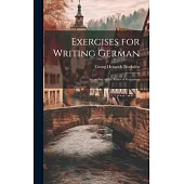 Exercises for Writing German: According to the Rules of Grammar