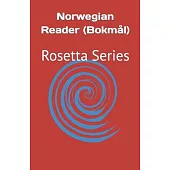 Norwegian Reader (Bokmål): Rosetta Series