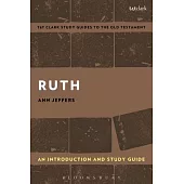 Ruth: An Introduction and Study Guide