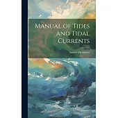 Manual of Tides and Tidal Currents