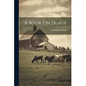 A Book On Silage