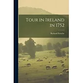 Tour in Ireland in 1752