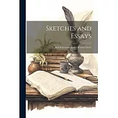 Sketches and Essays: And Winterslow (Essays Written There)