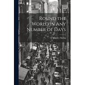 Round the World in Any Number of Days