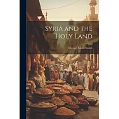 Syria and the Holy Land