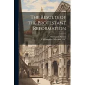 The Results of the Protestant Reformation