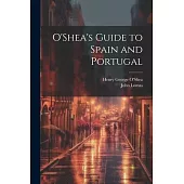 O’Shea’s Guide to Spain and Portugal