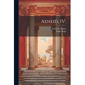 Aeneid, IV;