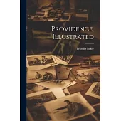 Providence, Illustrated