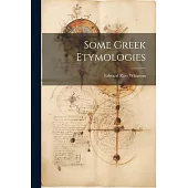 Some Greek Etymologies