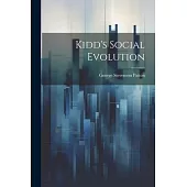 Kidd’s Social Evolution