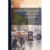 Modern Painters and Their Paintings
