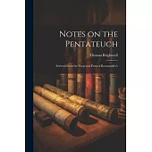Notes on the Pentateuch: Selected From the Exegetical Parts of Rosenmuller’s