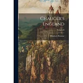 Chaucer’s England; Volume II