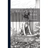 British Dogs at Work