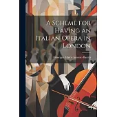 A Scheme for Having an Italian Opera in London