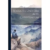 Sokrates und das Alte Christentum