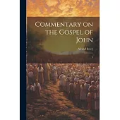 Commentary on the Gospel of John: 3
