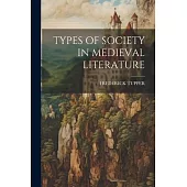 Types of Society in Medieval Literature