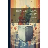 Representative Reform: Report On Mr. Hare’s Scheme Of Representation