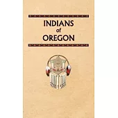Indians of Oregon