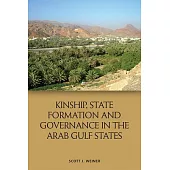 Kinship, State Formation and Governance in the Arab Gulf States