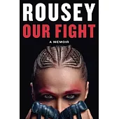 Our Fight: A Memoir