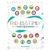 Friends and Family Merit Badges (TM)