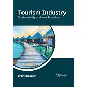 Tourism Industry: Sustainability and New Directions