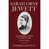 Sarah Orne Jewett: An Introduction to Her Work